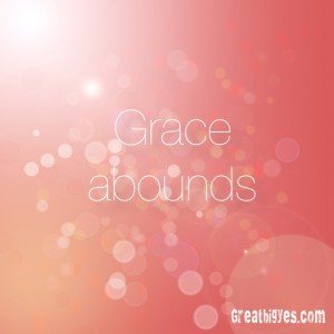 grace abounds